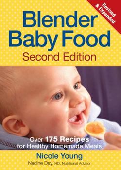 Paperback Blender Baby Food: Over 175 Recipes for Healthy Homemade Meals Book