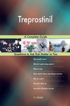 Paperback Treprostinil; A Complete Guide Book
