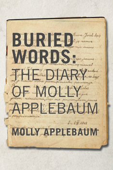 Paperback Buried Words: The Diary of Molly Applebaum Book