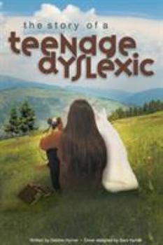Paperback The Story of a Teenage Dyslexic Book