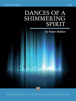Paperback Dances of a Shimmering Spirit: Conductor Score Book