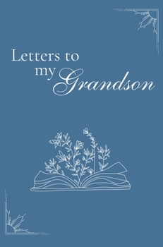 Hardcover Letters to my Grandson (hardback) Book