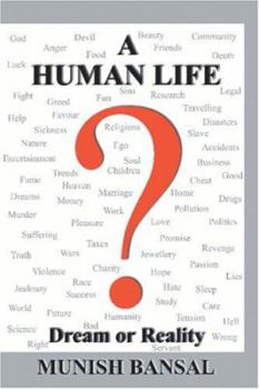 Paperback A Human Life: Dream or Reality Book