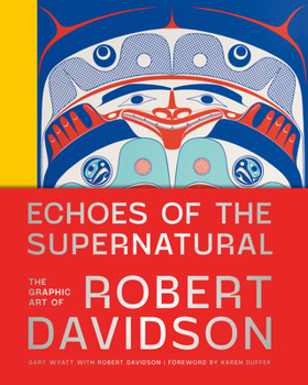 Hardcover Echoes of the Supernatural: The Graphic Art of Robert Davidson Book
