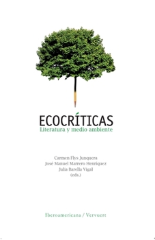 Paperback Ecocríticas: literatura y medio ambiente [Spanish] Book