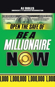 Hardcover Open the Safe of Be a Millionaire Now Book