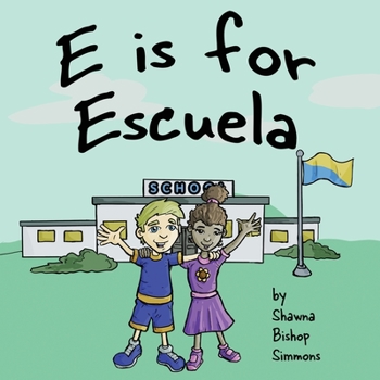 Paperback E is for Escuela Book