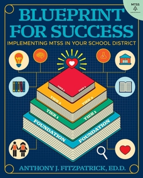 Paperback Blueprint for Success: Implementing MTSS in Your School District Book
