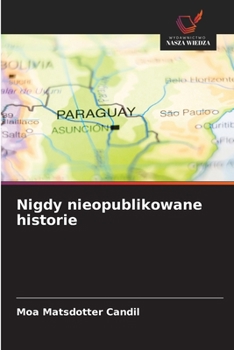 Paperback Nigdy nieopublikowane historie [Polish] Book