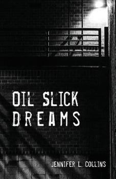 Paperback Oil Slick Dreams Book