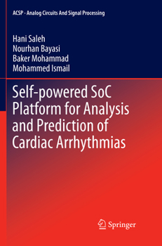 Paperback Self-Powered Soc Platform for Analysis and Prediction of Cardiac Arrhythmias Book