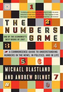 Hardcover The Numbers Game: The Commonsense Guide to Understanding Numbers in the News, in Politics, and in Life Book