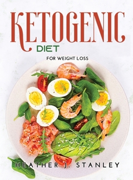 Hardcover Ketogenic Diet: For Weight Loss [Spanish] Book