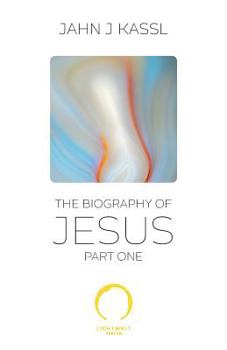 Paperback The Biography of Jesus: Part One Book