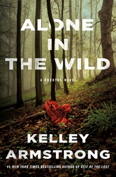Hardcover Alone in the Wild: A Rockton Novel Book