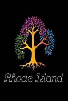 Paperback Rhode Island: Tree Of Life RI US State Gift Notebook Book
