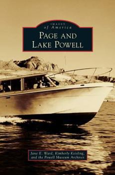 Page and Lake Powell - Book  of the Images of America: Arizona