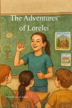 Paperback The Adventures of Lorelei Book