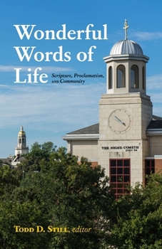 Hardcover Wonderful Words of Life: Scripture, Proclamation, and Community Book