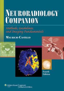 Paperback Neuroradiology Companion: Methods, Guidelines, and Imaging Fundamentals Book