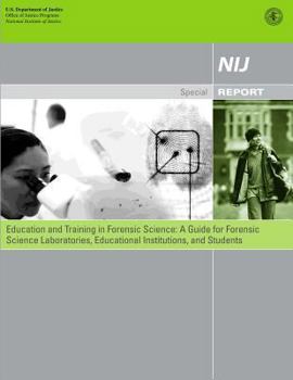 Paperback Education and Training in Forensic Science: A Guide for Forensic Science Laboratories, Educational Institutions, and Students Book