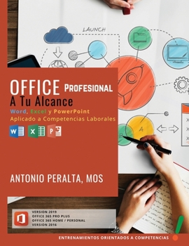 Paperback Office Profesional A Tu Alcance: Word, Excel y PowerPoint Aplicado a Competencias Laborales [Spanish] Book