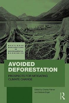 Paperback Avoided Deforestation: Prospects for Mitigating Climate Change Book