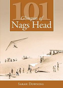 Paperback 101 Glimpses of Nags Head Book