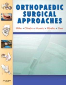 Hardcover Orthopaedic Surgical Approaches [With DVD] Book