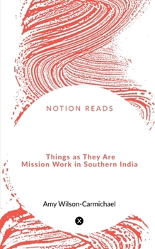 Paperback Things as They Are Mission Work in Southern India Book