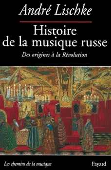 Paperback Histoire de la musique russe [French] Book