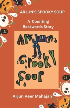 Arjun's Spooky Soup