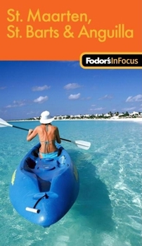 Paperback Fodor's in Focus St. Maarten, St. Barths & Anguilla Book