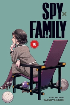 Spy x Family, Vol. 16 - Book #16 of the Spy×Family