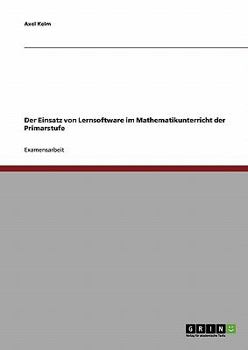 Paperback Der Einsatz von Lernsoftware im Mathematikunterricht der Primarstufe [German] Book