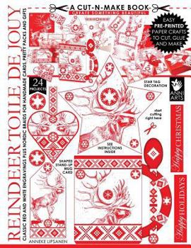 Paperback Reindeer Toile de Jouy Cut-n-Make Book: Classic Red and White Engravings plus Nordic Braids for Handmade Cards, Pretty Packs and Gifts Book