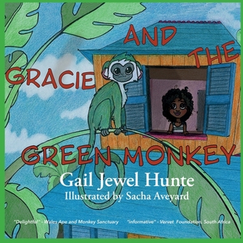 Paperback Gracie and the Green Monkey: 2nd Edition Book