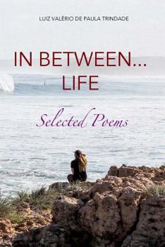 Paperback In between... life: Selected Poems Book