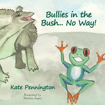 Paperback Bullies in the Bush... No Way! Book