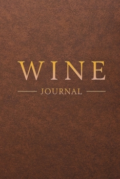 Paperback Wine Journal: Wine Tasting Notebook & Diary - Brown Leather Design Book