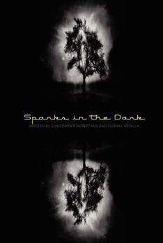 Paperback Sparks in the Dark Book