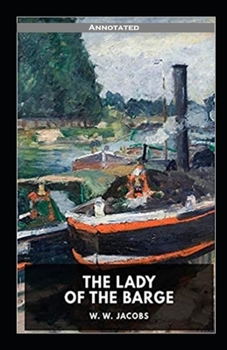 Paperback The Lady of the Barge Annotated Book