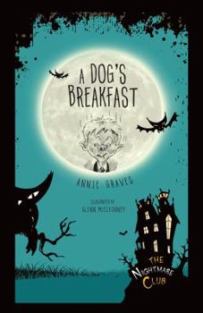 A Dog's Breakfast - Book #3 of the Nightmare Club