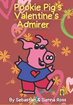 Paperback Pookie Pig's Valentine's Admirer Book