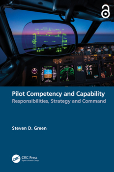 Paperback Pilot Competency and Capability: Responsibilities, Strategy, and Command Book