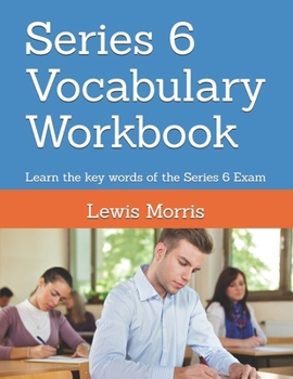 Paperback Series 6 Vocabulary Workbook: Learn the key words of the Series 6 Exam Book