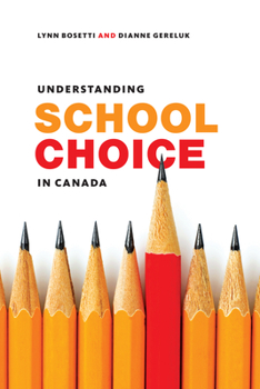 Hardcover Understanding School Choice in Canada Book