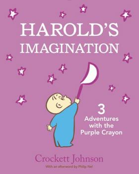 Hardcover Harold's Imagination: 3 Adventures with the Purple Crayon Book