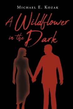 Paperback A Wildflower in the Dark Book