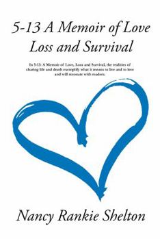 Paperback 5-13: A Memoir of Love, Loss and Survival Book